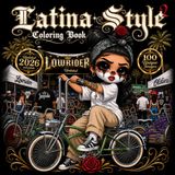 Latina Style 2 A Chola & Chicana Adult Coloring Book
