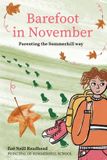 Barefoot in November. Parenting the Summerhill way.