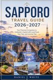 Sapporo Travel Guide 2026–2027