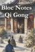 Bloc Notes Qi Gong: 200 pages blanches