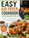 EASY AIR FRYER COOKBOOK FOR HEALTHY LIFE