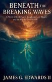 Beneath Libri GmbH Beneath the Breaking Waves Paperback