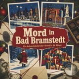 Mord in Bad Bramstedt: Ein Adventskalender-Krimi in 24 Akten