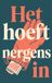 Het Waries B.V. Het hoeft nergens in