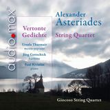 Alexander Mdg Giocoso String Quartet, Jörg Gottschick, Ursula Thurmair - String Quartet & Vertonte Gedichte (CD)