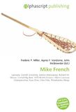 Mike French: Paperback, 136 pages