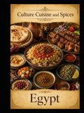 Cultures, Cuisine, And Spices: Egypt