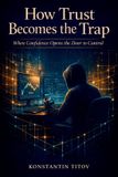 How The Crypto Scam Intelligence- How Trust Becomes the Trap