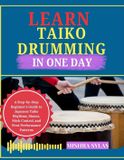 Learn Libri GmbH Learn Taiko Drumming in One Day
