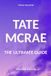 Tate McRae The Ultimate Guide Updated Edition E-book