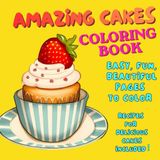 Amazing Cakes Coloring Book