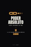 Poder absoluto, vinte dólares ao mês: A IA e os velhos hábitos da mão do senhor