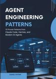 Agent Engineering Patterns: 15 Proven Patterns from Claude Code, Hermes, and Modern AI Agents