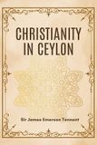 CHRISTIANITY Tamilnadu Book House Christianity in Ceylon Paperback