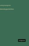 Kalendergeschichten Tredition Classics Kalendergeschichten Hardcover