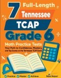7 Effortless Math Education 7 Full-Length Tennessee TCAP Grade 6 Math Practice Tests