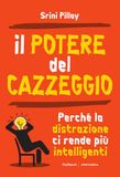 Il Gallucci Centauria Il potere del cazzeggio. Perché la distrazione ci rende più intelligenti Paperback