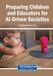 Preparing Igi Global Scientific Publishing Preparing Children and Educators for AI-Driven Societies Paperback