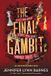 The Inheritance Games: The Final Gambit