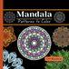 Mandala - Patterns to Color: Enjoy a peaceful coloring experience with 120 beautiful mandala designs created for teens and adults.