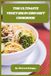 The Ultimate Vegetarian SIBO Diet Cookbook