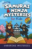 Unboring Samurai & Ninja Mysteries for Kids