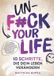 Unfuck Lucid Page Media Unfuck your Life - 10 Schritte, die dein Leben verändern