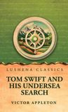 Tom Swift and His Undersea Search Hardcover