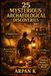 25 Icecat 25 Mysterious Archaeological Discoveries