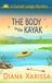 Sunset Lodge Mysteries Le corps dans le kayak Livre de poche
