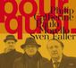 Pourquoi Philip Catherine, Paulo Morello & Sven Faller - Pourquoi (CD)
