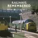 Railways Crecy Publishing Railways Remembered: BR Traction - Green to Blue 1959-1984