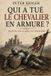 QUI Libri GmbH Qui a Tué Le Chevalier En Armure ? Paperback