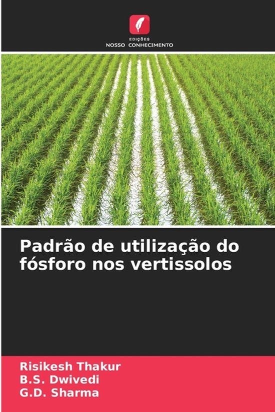 Padrão Edicoes Nosso Conhecimento Padrão de utilização do fósforo nos vertissolos Paperback