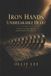 Iron Independently Published Iron Hands Unbreakable Heart Paperback