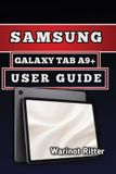 Samsung Galaxy Tab A9+ / Paperback / 376 Pages / Independently Published