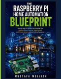 THE Libri GmbH The Raspberry Pi Home Automation Blueprint