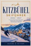 Kitzbühel Smart Skiers Kitzbühel Skiführer 2026 / 2027