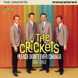 Music&Words The Crickets - Please Don't Ever Change 1961-1962 (CD)