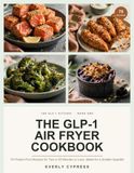 The GLP-1 Air Fryer Cookbook