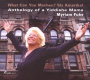 Outhere Myriam Fuks - Anthology Of A Yiddishe Mama (CD)