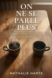 On Bol On Ne Se Parle Plus Paperback