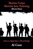 Marine McMat- Marine Corps Martial Arts Training (book one)
