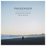Passenger - Young As The Morning Old As The Sea (LP)