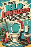 Der tiptop Der ultimative Klo-Adventskalender für Deutschrock-Fans