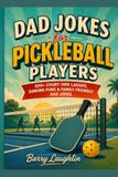 Dad Jokes for Pickleball Players
