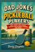 Dad Jokes for Pickleball Players
