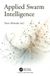 Applied Swarm Intelligence Paperback