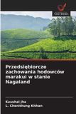 Przedsi¿biorcze OmniScriptum SRL Przedsiębiorcze zachowania hodowców marakui w stanie Nagaland
