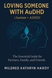 Loving Libri GmbH Loving Someone with AuDHD (Autism + ADHD) Paperback
